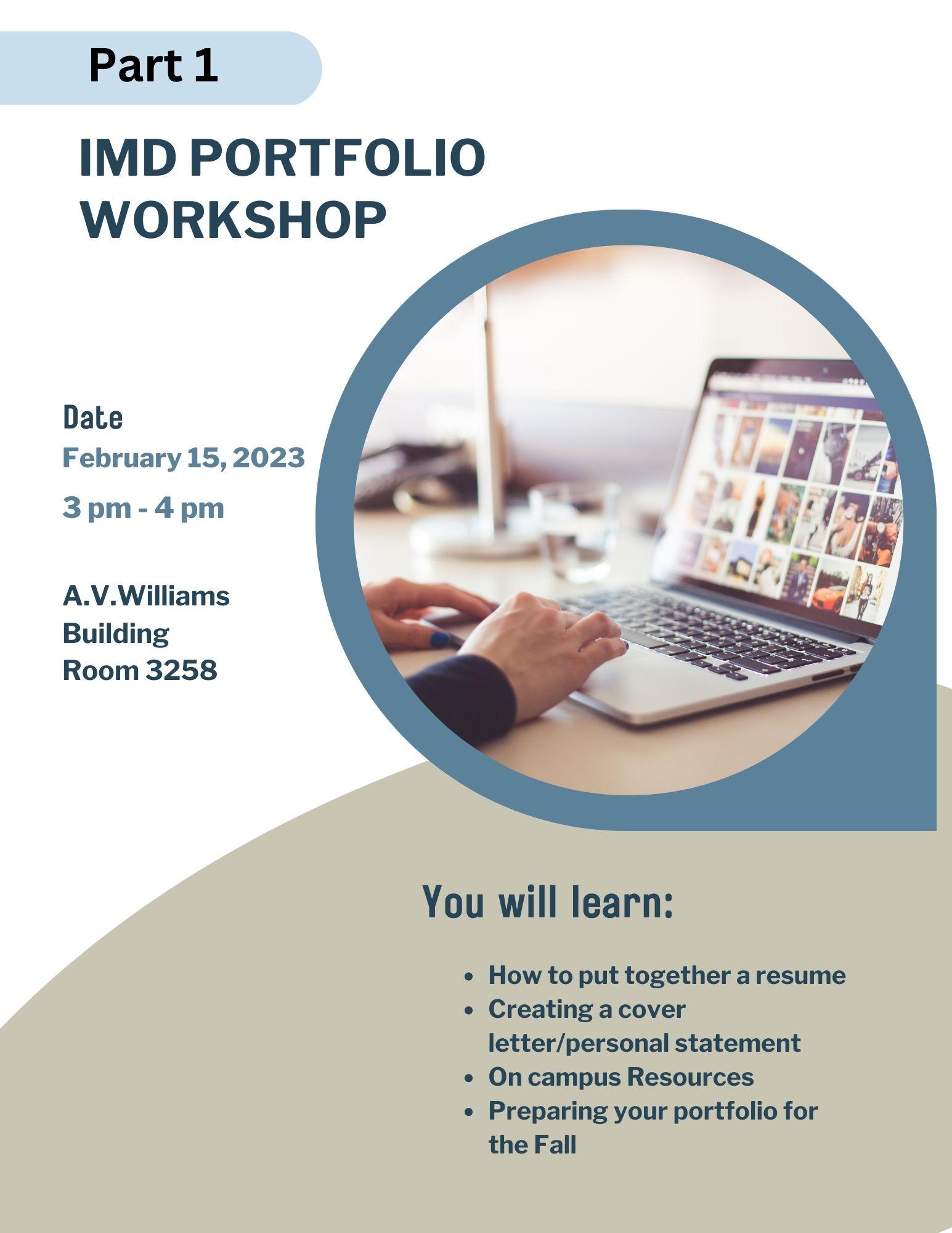 IMD Portfolio Workshop flyer Date: February 15, 2023 in AVW 3258, starting at 3PM